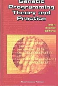 Genetic Programming Theory and Practice (Hardcover, 2003)