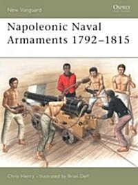 Napoleonic Naval Armaments 1792-1815 (Paperback)