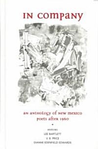 In Company: An Anthology of New Mexico Poets After 1960 (Hardcover)
