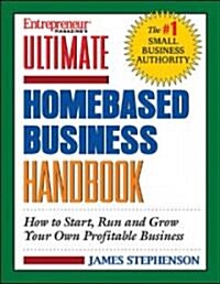 Ultimate Homebased Business Handbook (Paperback)