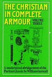 Christian in Complete Armour Volume 3 (Paperback)