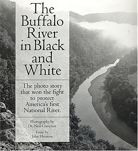 The Buffalo River in Black and White (C) (Hardcover)