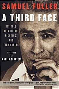A Third Face: My Tale of Writing, Fighting, and Filmmaking (Paperback)