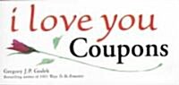I Love You Coupons (Paperback, Gift)