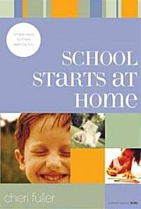 School Starts at Home (Paperback)