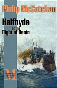 Halfhyde at the Bight of Benin (Paperback)