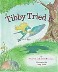 Tibby Tried It (Hardcover)