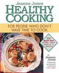 Jeanne Jones Healthy Cooking (Paperback)