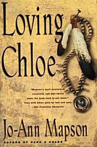 Loving Chloe (Paperback)