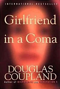Girlfriend in a Coma (Paperback)