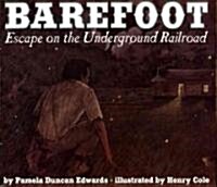 [중고] Barefoot: Escape on the Underground Railroad (Paperback, Revised)