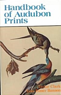 Handbook of Audubon Prints (Hardcover, 4, Revised)