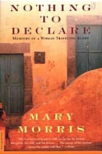 Nothing to Declare (Paperback, Reprint)