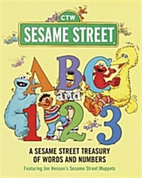 ABC and 1,2,3: A Sesame Street Treasury of Words and Numbers (Sesame Street) (Hardcover)