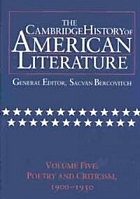 The Cambridge History of American Literature: Volume 5, Poetry and Criticism, 1900–1950 (Hardcover)