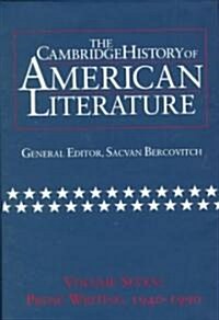 The Cambridge History of American Literature: Volume 7, Prose Writing, 1940–1990 (Hardcover)