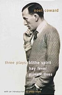 Blithe Spirit, Hay Fever, Private Lives: Three Plays (Paperback)