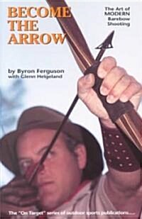 Become the Arrow (Paperback)