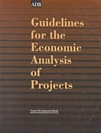 Guidelines for the Economic Analysis of Projects (Paperback)