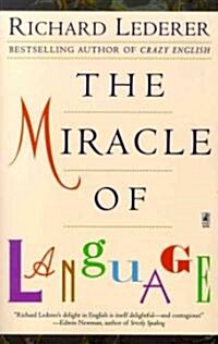 The Miracle of Language (Paperback, Revised)