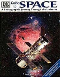 Dk Guide to Space (Hardcover)