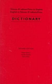 Tohono OOdham/Pima to English, English to Tohono OOdham/Pima Dictionary (Paperback, 2, Rev and Expande)