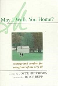 May I Walk You Home? (Paperback)