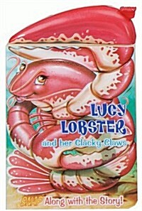 Lucy Lobster and Her Clacky Claws (Hardcover)