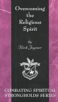 [중고] Overcoming the Religious Spirit (Paperback)