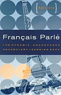 Francais Parle (Paperback)