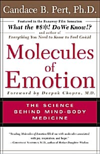Molecules of Emotion: Why You Feel the Way You Feel (Paperback)