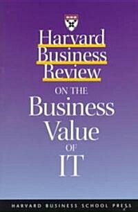 [중고] Harvard Business Review on the Business Value of It (Paperback)
