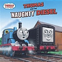 [중고] Thomas and the Naughty Diesel (Paperback)