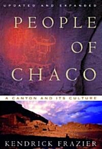 People of Chaco: A Canyon and Its Culture (Revised) (Paperback, Revised)