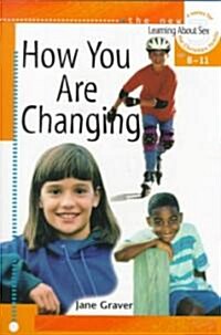 How You Are Changing (Paperback)