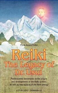 Reiki--The Legacy of Dr. Usui (Paperback)