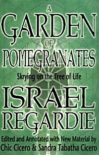 A Garden of Pomegranates: Skrying on the Tree of Life (Paperback, 3, Ted and Annotat)