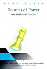 Sources of Power: How People Make Decisions (Paperback, Revised)