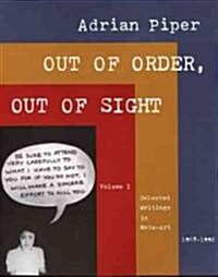 Out of Order, Out of Sight, Volume 1: Selected Writings in Meta-Art 1968-1992 (Paperback, Revised)