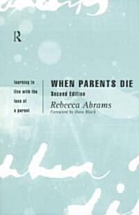 When Parents Die (Paperback, 2nd)