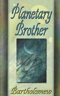 Planetary Brother (Paperback, 2, Rev)
