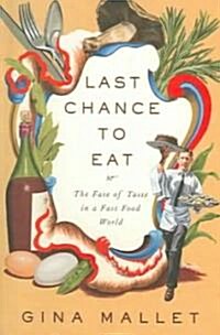 Last Chance to Eat (Hardcover)