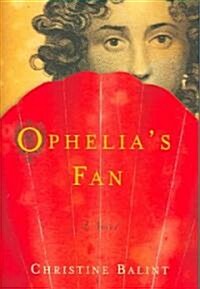 Ophelias Fan (Hardcover)
