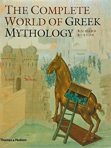 The Complete World of Greek Mythology (Hardcover)