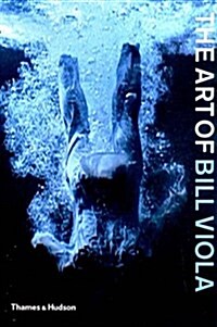 The Art of Bill Viola (Paperback)