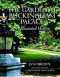 The Garden at Buckingham Palace (Hardcover)