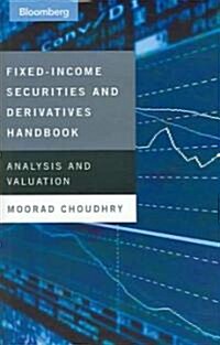 Fixed-Income Securities and Derivatives Handbook (Hardcover)