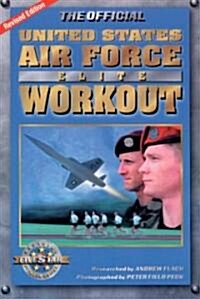 The Official US Air Force Elite Workout (Paperback, Revised)