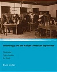 Technology and the African-American Experience (Hardcover)