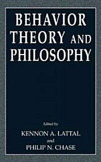 Behavior Theory and Philosophy (Hardcover)
